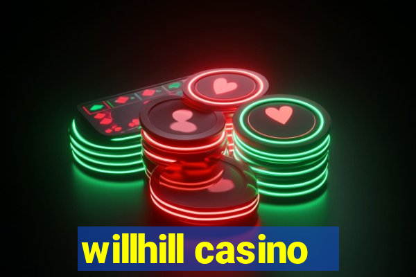 willhill casino