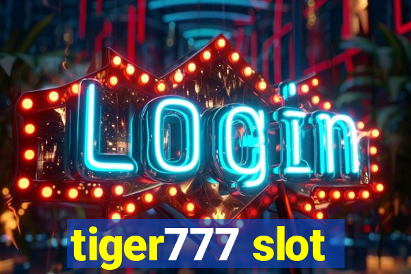 tiger777 slot