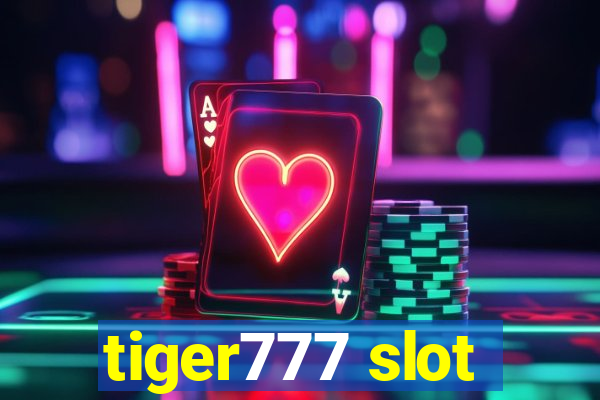 tiger777 slot