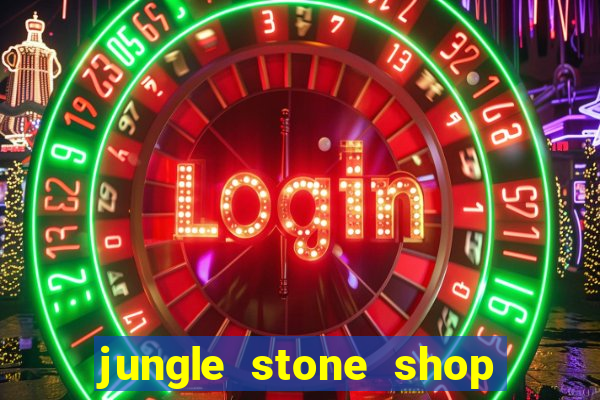 jungle stone shop reclame aqui