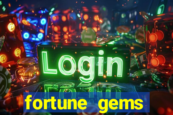 fortune gems slot-tada jogos