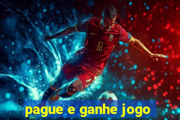 pague e ganhe jogo