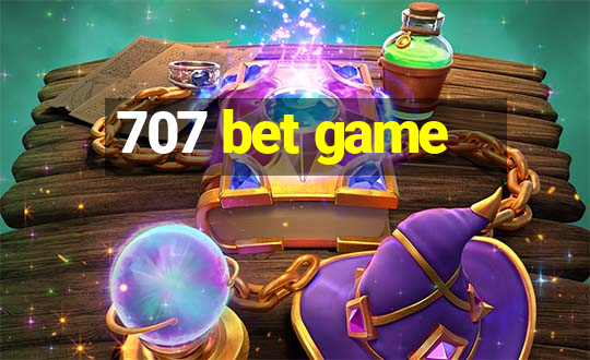 707 bet game