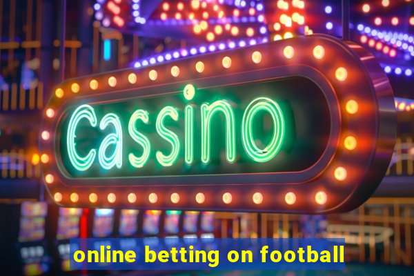 online betting on football