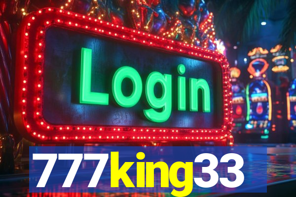 777king33