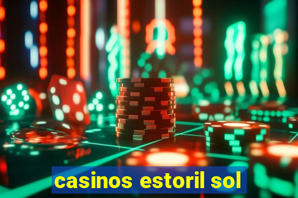 casinos estoril sol