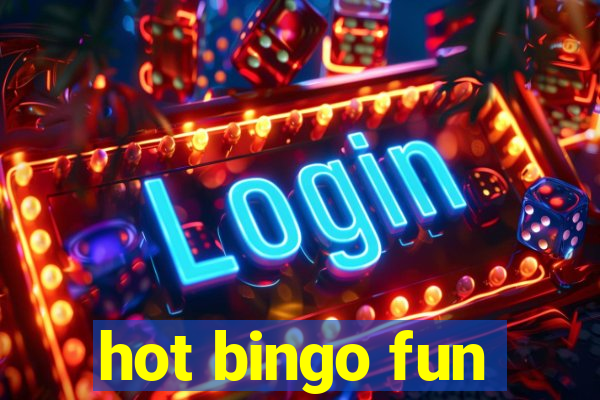 hot bingo fun