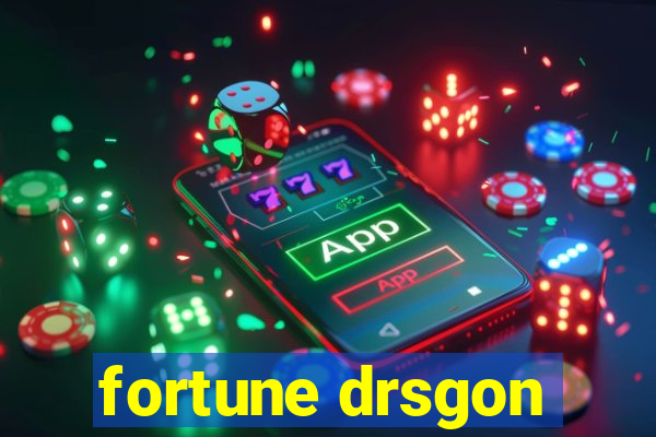 fortune drsgon