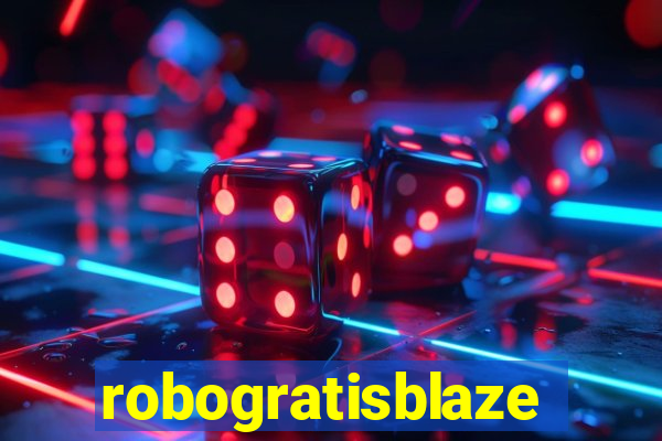 robogratisblaze