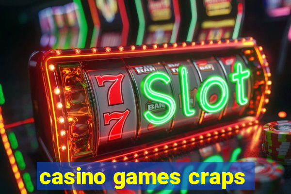 casino games craps