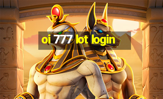 oi 777 lot login