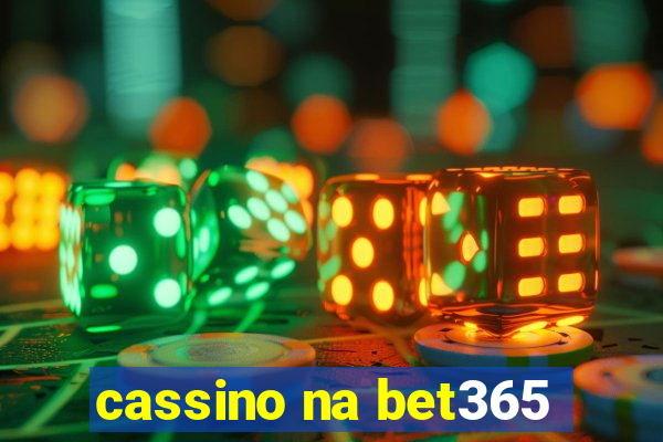 cassino na bet365