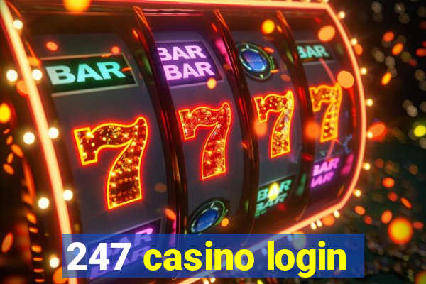 247 casino login