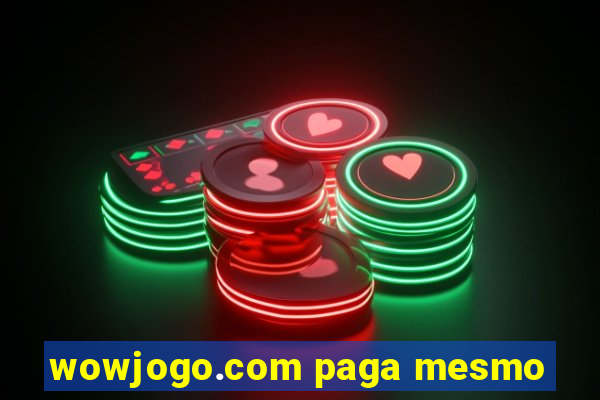 wowjogo.com paga mesmo