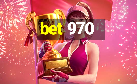 bet 970