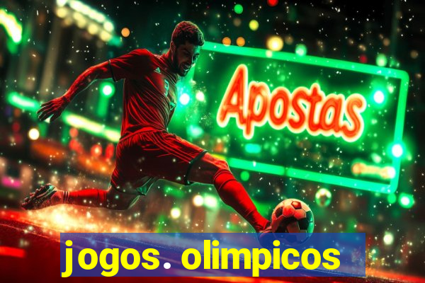 jogos. olimpicos