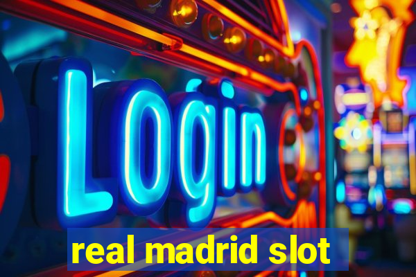 real madrid slot