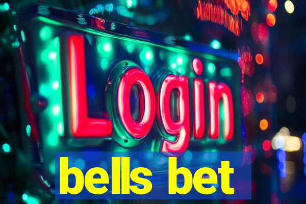 bells bet