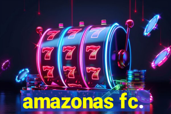 amazonas fc.