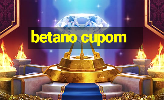 betano cupom