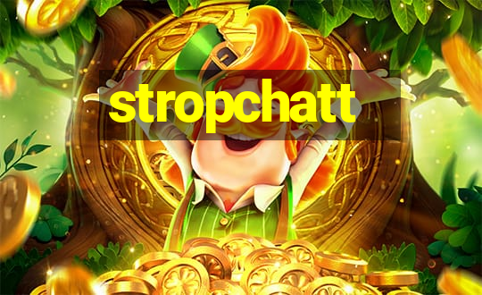 stropchatt