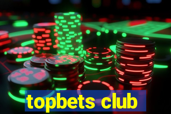 topbets club