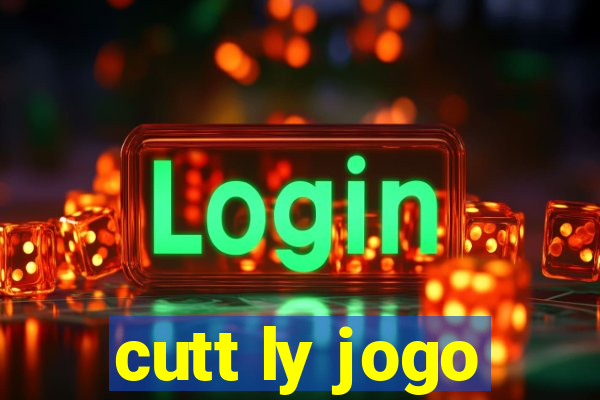 cutt ly jogo