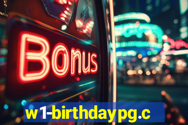 w1-birthdaypg.com