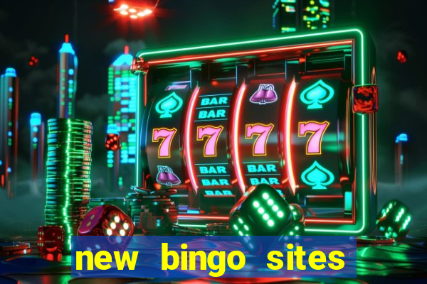 new bingo sites with no deposit