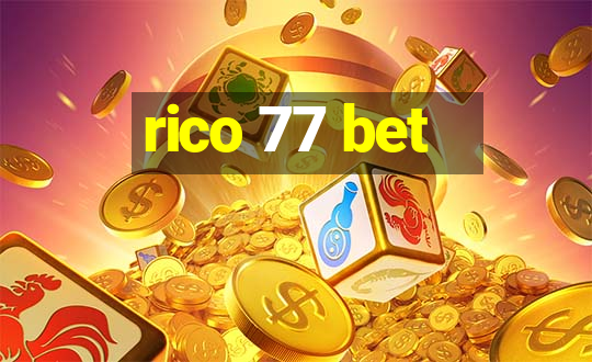 rico 77 bet