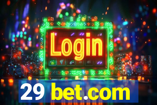 29 bet.com