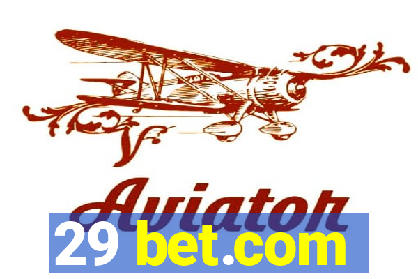 29 bet.com