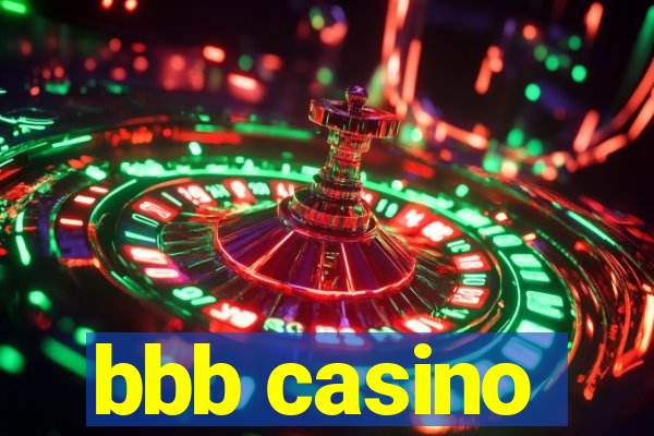 bbb casino