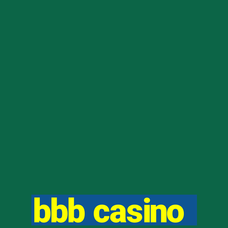 bbb casino