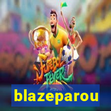 blazeparou