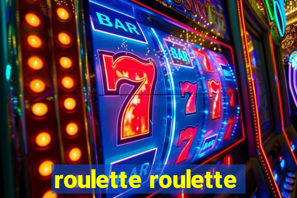 roulette roulette