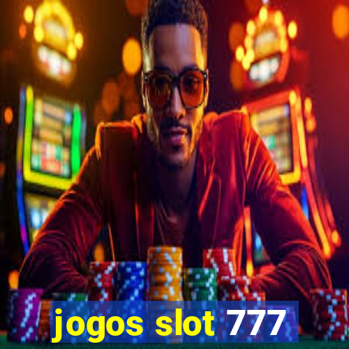 jogos slot 777