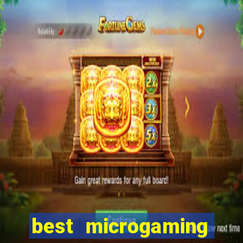 best microgaming slot machine