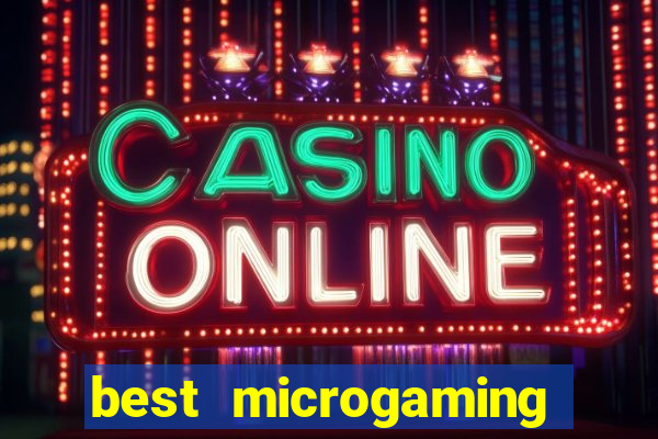 best microgaming slot machine