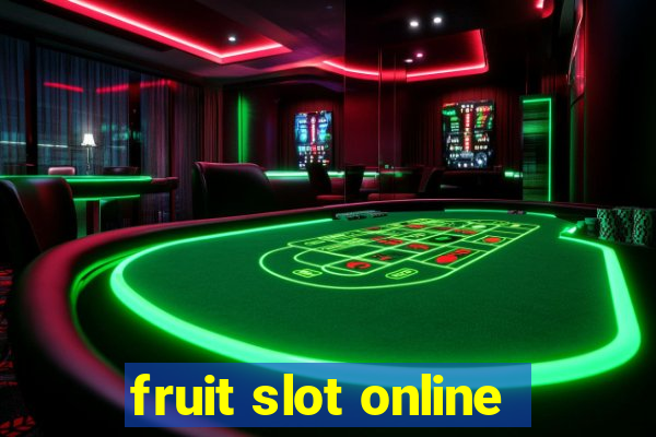 fruit slot online