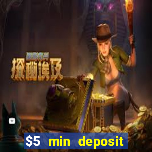 $5 min deposit mobile casino