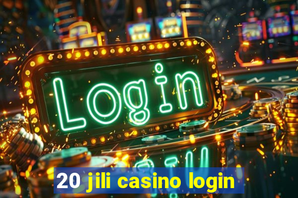 20 jili casino login