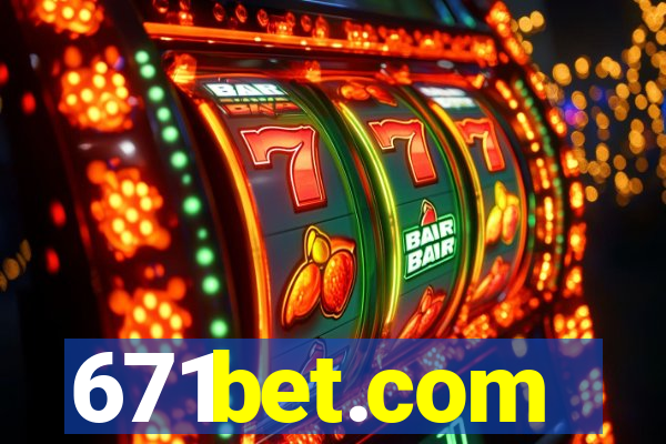 671bet.com