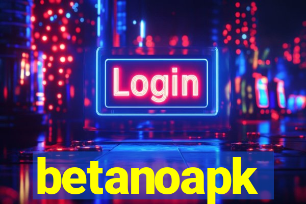 betanoapk