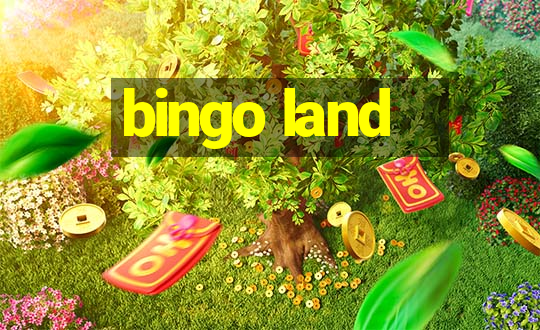 bingo land