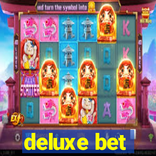 deluxe bet