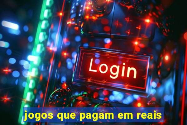 jogos que pagam em reais