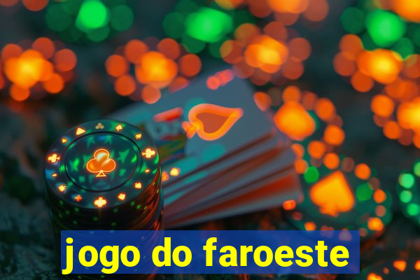 jogo do faroeste