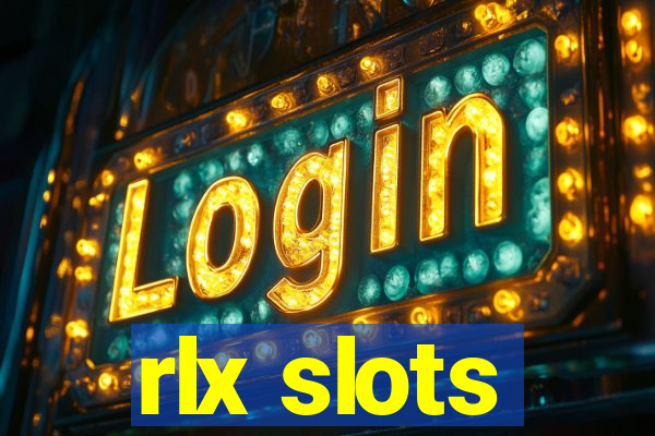 rlx slots