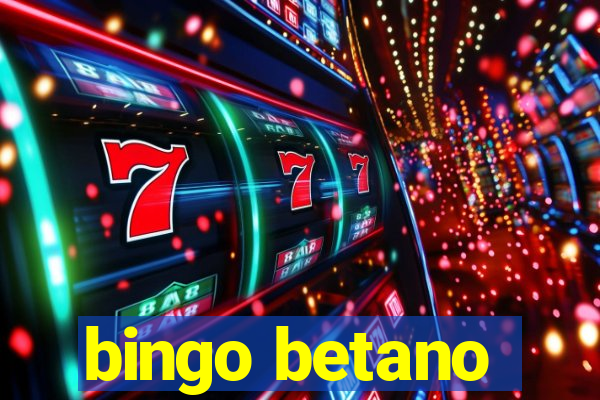 bingo betano